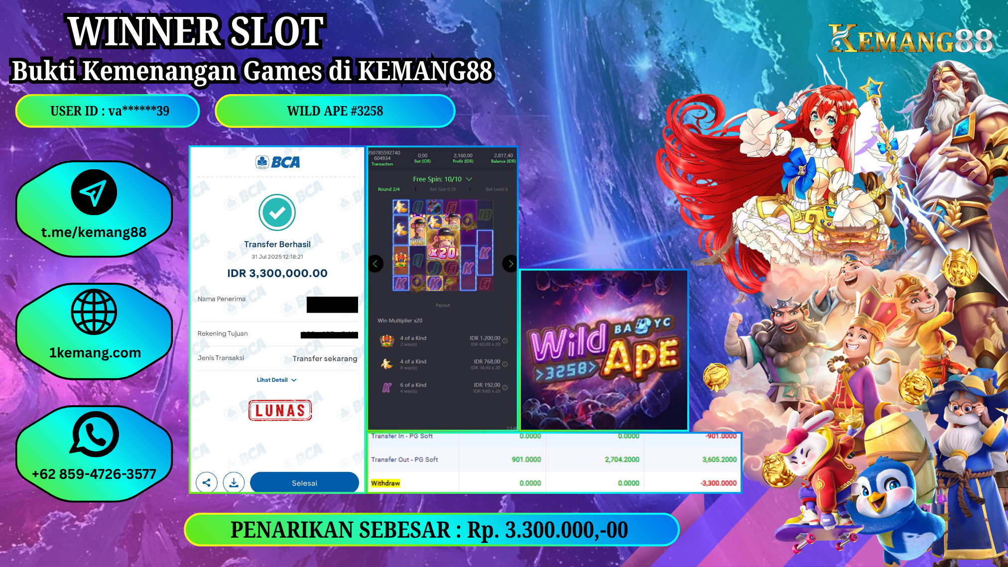 KEMANG88 [31 JULY 2025] : JACKPOT SLOT : WILD APE #3258 [PG] Rp.3.300.000.,- LUNAS